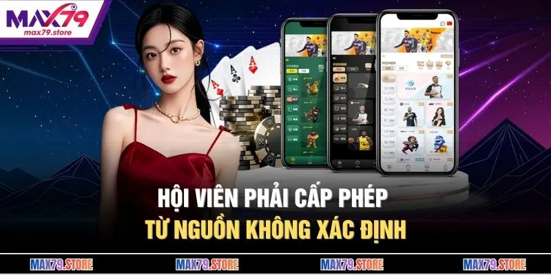 Hội viên phải cấp phép từ nguồn không xác định