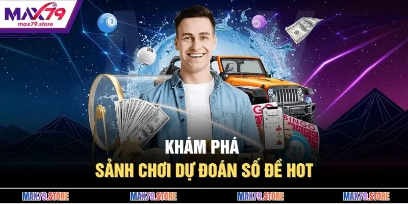 Khám phá sảnh chơi dự đoán số đề hot
